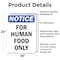 Signmission For Human Food Only, 18 in W x Rectangle, Vinyl Decal OS-2PACK-NS-D-1824-V-12852 - alternate 6